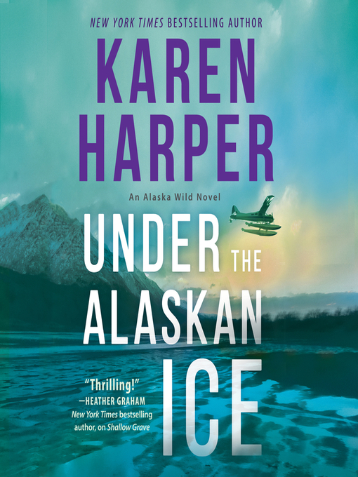 Title details for Under the Alaskan Ice by Karen Harper - Wait list